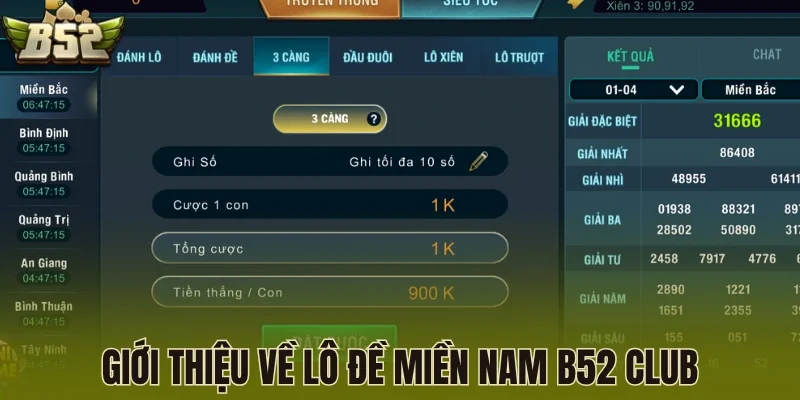 Giới thiệu về lô đề miền nam B52 Club