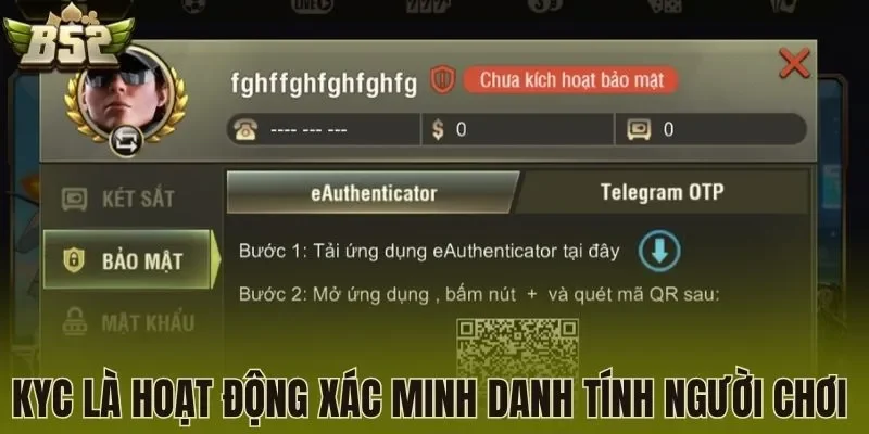 KYC là hoạt động xác minh danh tính người chơi
