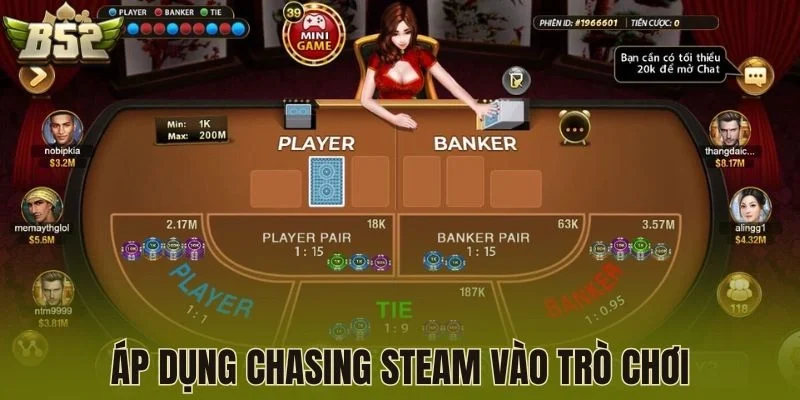 Áp dụng Chasing Steam vào trò chơi