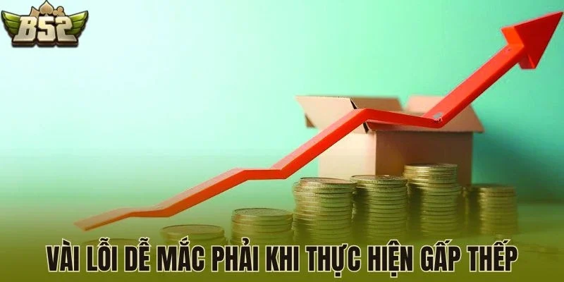 Vài lỗi dễ mắc phải khi thực hiện gấp thếp